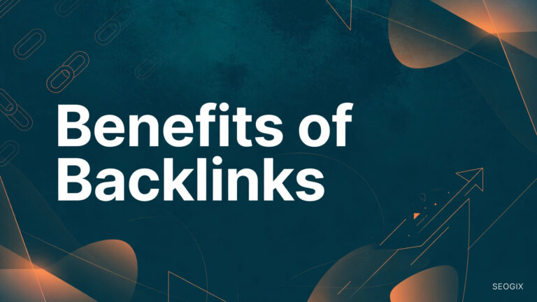 Benefits of Backlinks: 9 Powerful Advantages That Actually Matter (2026 Guide)